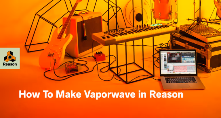 Orange graphic titled "How to Make Vaporwave in Reason" featuring a synth and cassette illustration.