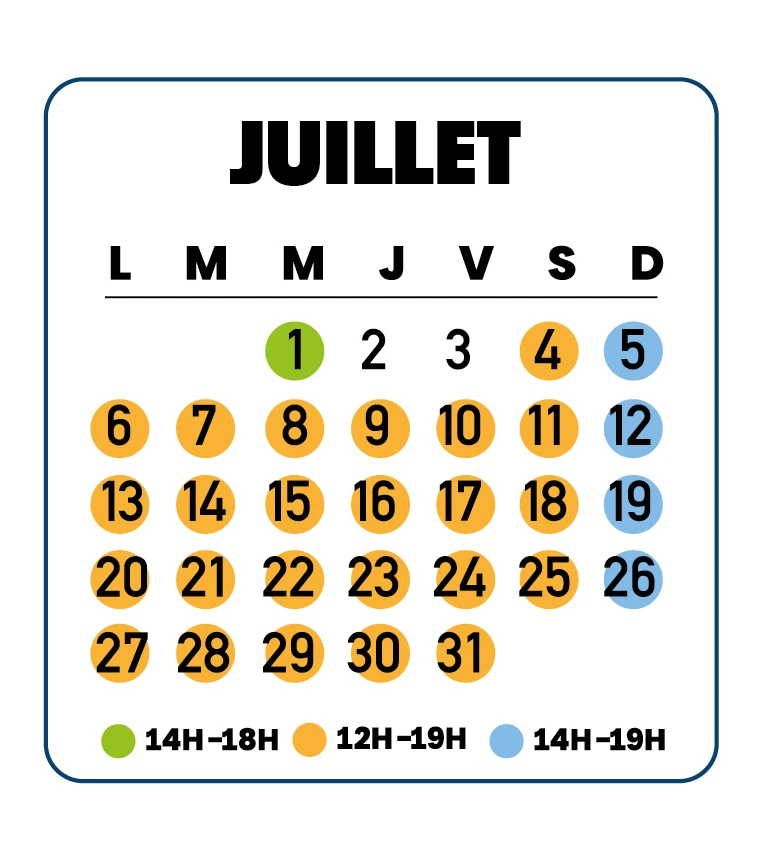 calendrier ouverture juillet