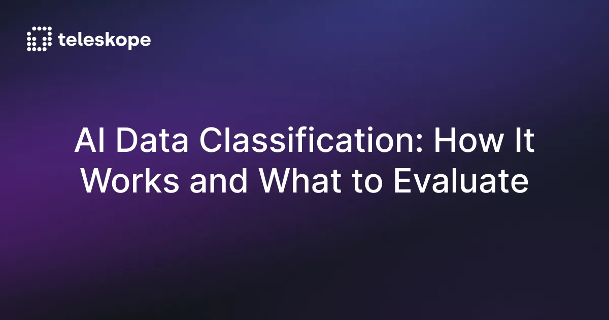 AI Data Classification: How It Works and What to Evaluate