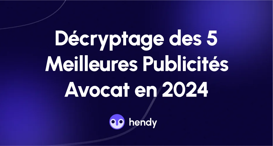 Exemples de Publicités Avocat en 2025 - 5 Pub décryptées