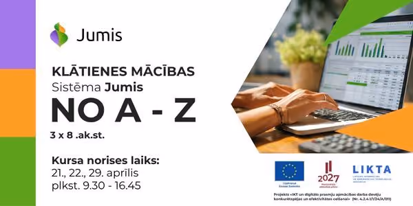 Reklāmas vizuālis par klātienes mācībām "Sistēma Jumis no A līdz Z" ar informāciju par kursa norises datumiem, laiku un ilustratīvu attēlu, kurā cilvēks strādā pie klēpjdatora.