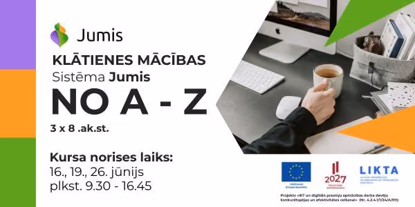 Klātienes mācību reklāmas vizuālis par Jumis sistēmas kursu “No A–Z” ar informāciju par kursa norises datumiem, laiku un ilgumu.