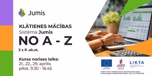Reklāmas vizuālis par klātienes mācībām "Sistēma Jumis no A līdz Z" ar informāciju par kursa norises datumiem, laiku un ilustratīvu attēlu, kurā cilvēks strādā pie klēpjdatora.