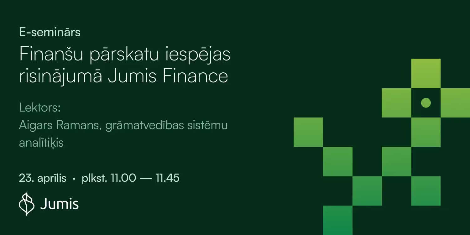 E-semināra reklāmas vizuālis par Jumis Finance finanšu pārskatu iespējām ar informāciju par semināra tēmu, lektoru, datumu un norises laiku.