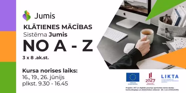 Klātienes mācību reklāmas vizuālis par Jumis sistēmas kursu “No A–Z” ar informāciju par kursa norises datumiem, laiku un ilgumu.