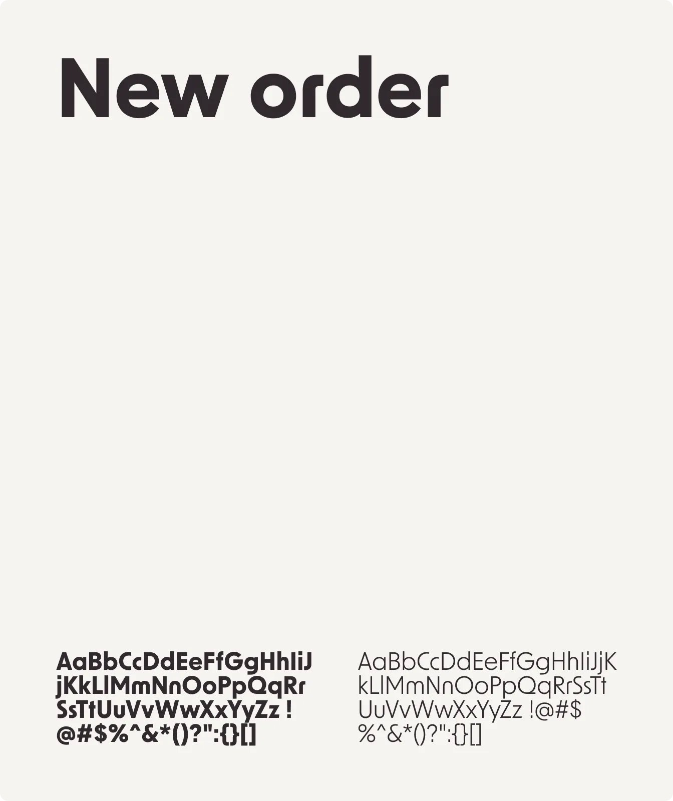 Typography sample displaying the phrase 'New order' with uppercase and lowercase letters, numbers, and special characters in bold and regular font styles.