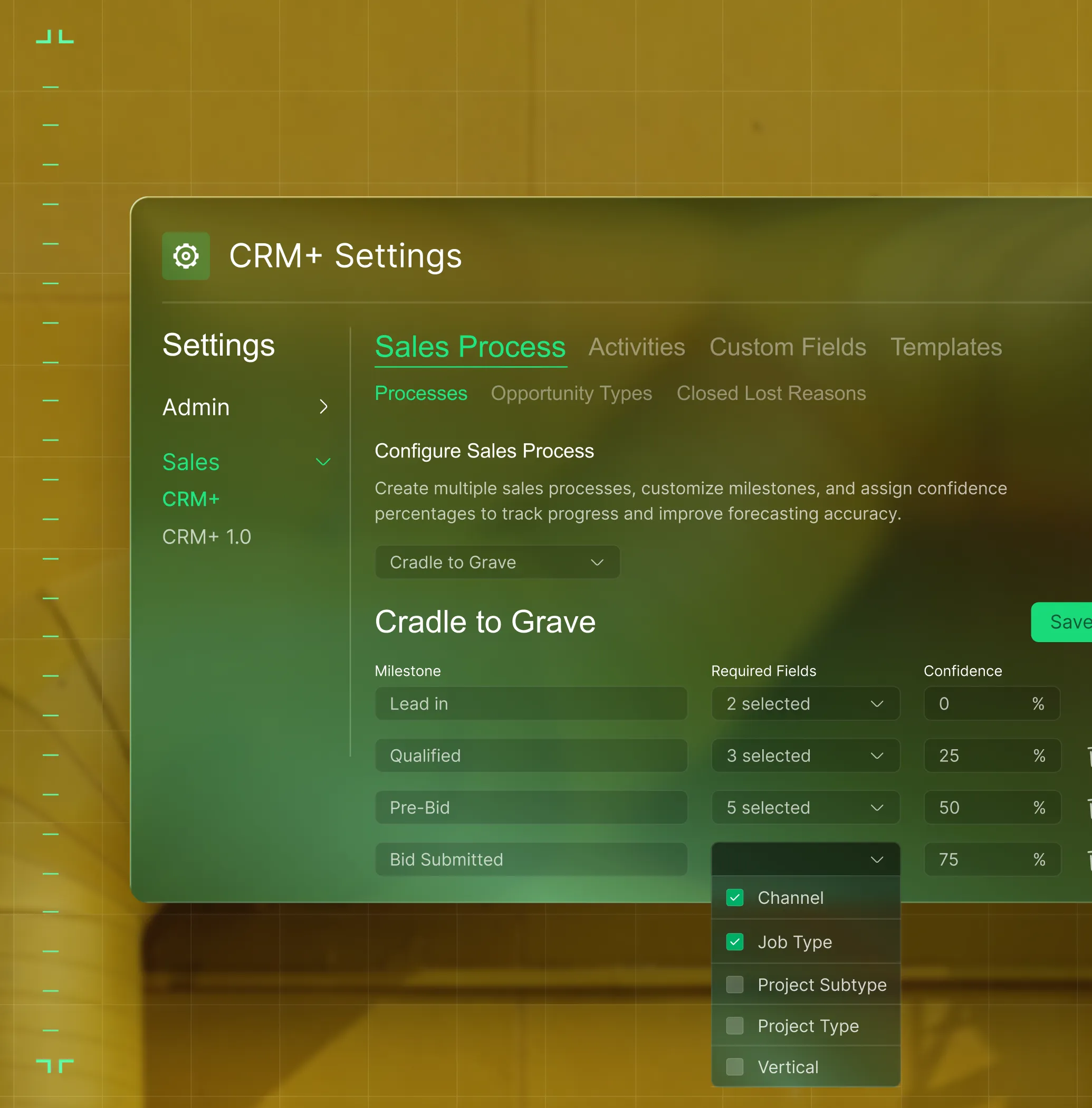 CRM+ Settings interface showing Sales Process configuration with milestones Lead in, Qualified, Pre-Bid, and Bid Submitted, and options to select required fields and assign confidence percentages.