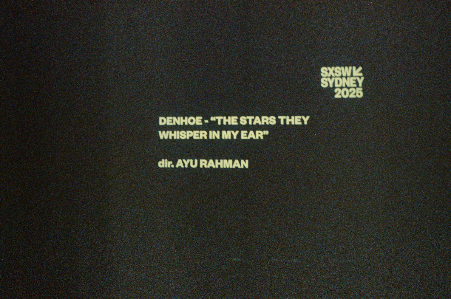 Film photo of DEHNOE - THE STARS THEY WHIPSER IN MY EAR being screened at SXSW 2025