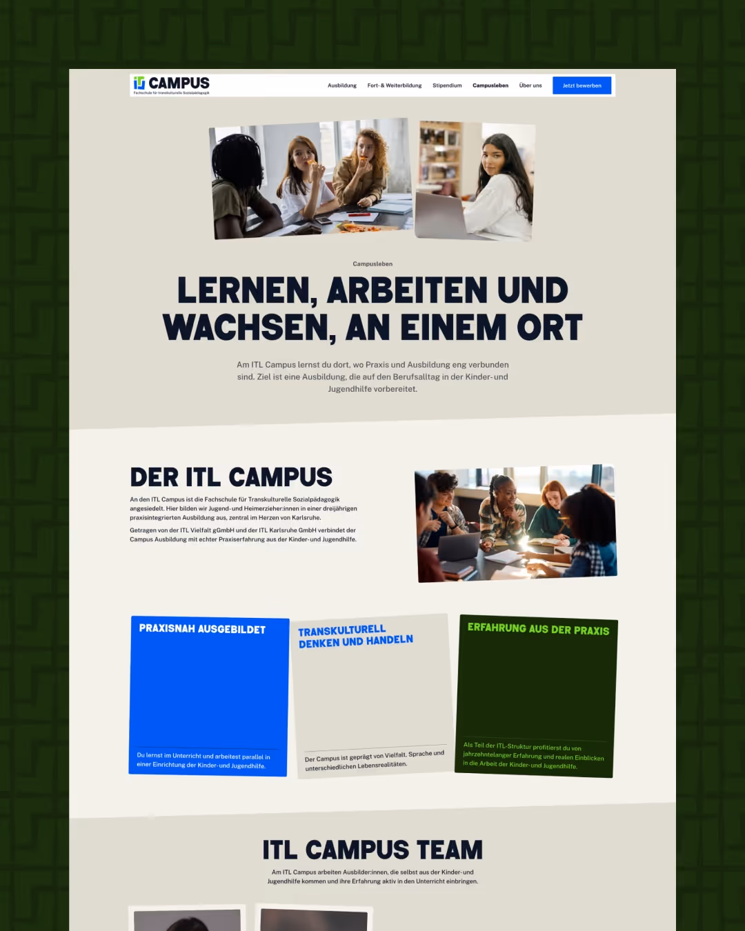 ITL Campus Webseite zeigt Fotos von jungen Menschen beim Lernen und Arbeiten, Beschreibung des Campus als Ort für praxisnahe Ausbildung in Kinder- und Jugendhilfe mit Schwerpunkten wie Transkulturelles Denken und Praxiserfahrung.