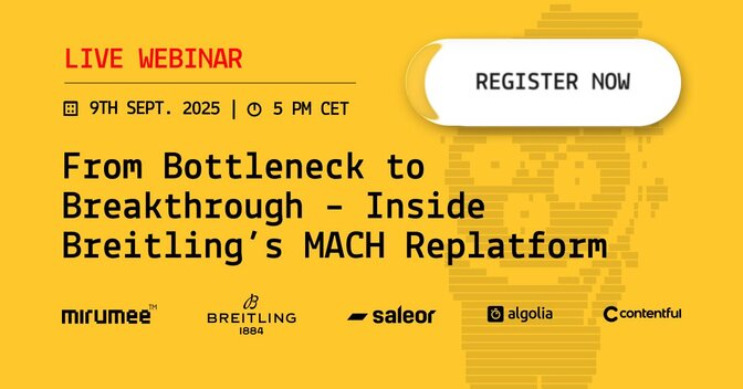 Webinar: Inside Breitling's MACH Replatform