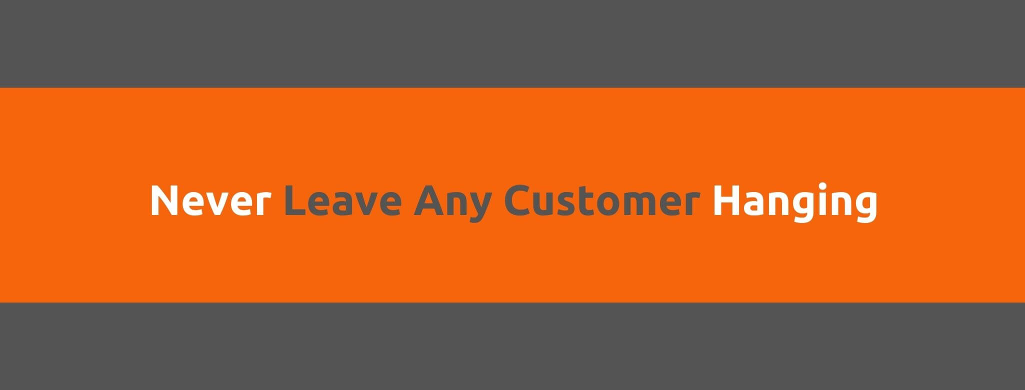 Never Leave Any Customer Hanging - 25 Rules for Great Customer Service - Replyco Helpdesk Software for eCommerce