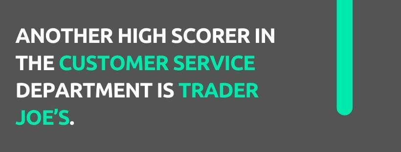 Trader Joe's - 15 Companies with Amazing Customer Service - Replyco Helpdesk Software for eCommerce