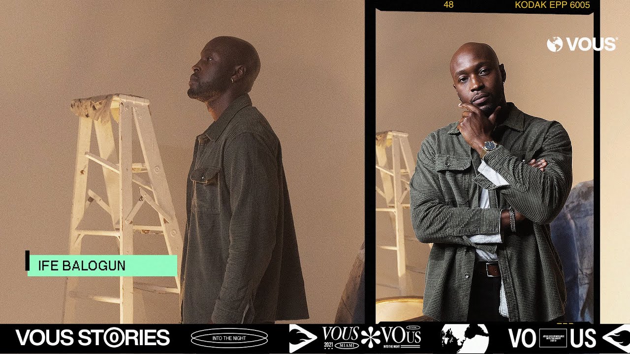 VOUS Stories — Ife Balogun