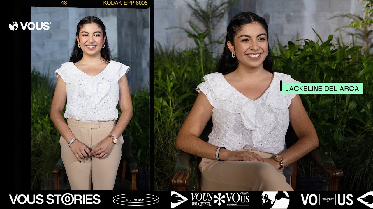VOUS Stories — Jackeline Del Arca