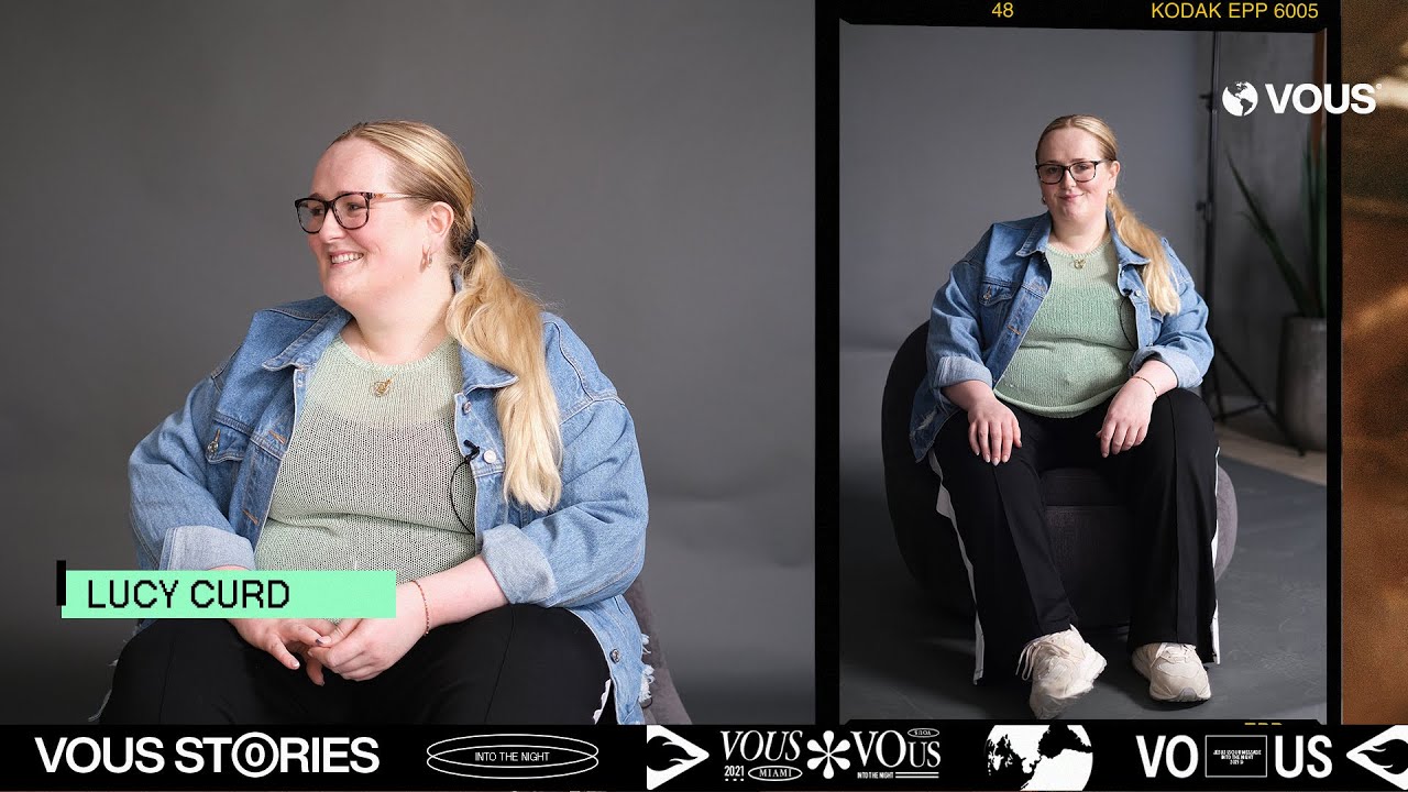 VOUS Stories — Lucy Curd