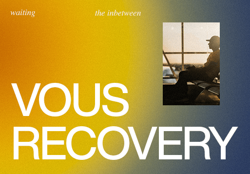 VOUS Recovery Care Crew