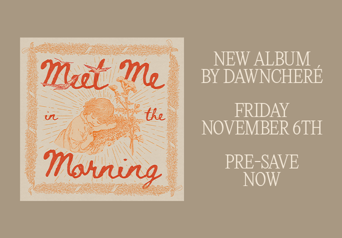 Meet Me in the Morning, the new album by Dawncheré
