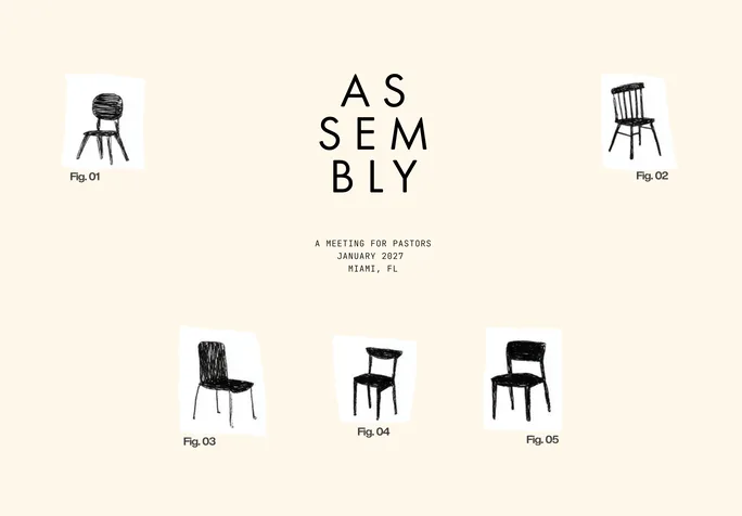 The Assembly: a meeting for pastors, January 2027, Miami, FL