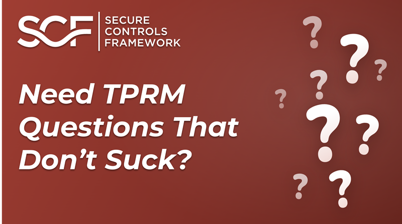 TPRM questionnaire template built on SCF controls for structured third-party risk assessments