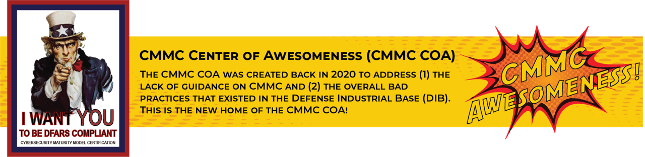 Uncle Sam pointing with text 'I WANT YOU TO BE DFARS COMPLIANT' on the left; yellow banner with text about the CMMC Center of Awesomeness addressing guidance and practices in the Defense Industrial Base; comic-style 'CMMC AWESOMENESS!' graphic on the right.