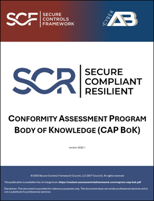 Secure Controls Framework Conformity Assessment Program (SCF CAP) Body of Knowledge