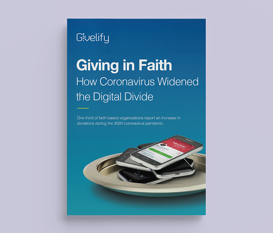 2020 Giving in Faith report titled How Coronavirus Widened the Digital Divide with a photo of smartphones stacked on an offering plate.