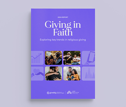2024 Giving in Faith report titled Exploring Key Trends in Religious Giving with photos of diverse church leaders and donors and logos of Givelify and Lake Institute on Faith & Giving.