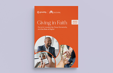 2022 Giving in Faith report titled Dynamic Leadership, Deep Generosity, and the Role of Digital with photos of a church leader, a mobile phone, people shaking hands, and logos of Givelify and Lake Institute on Faith & Giving.
