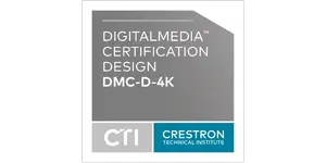 Crestron DigitalMedia Certified Designer 4K certification.