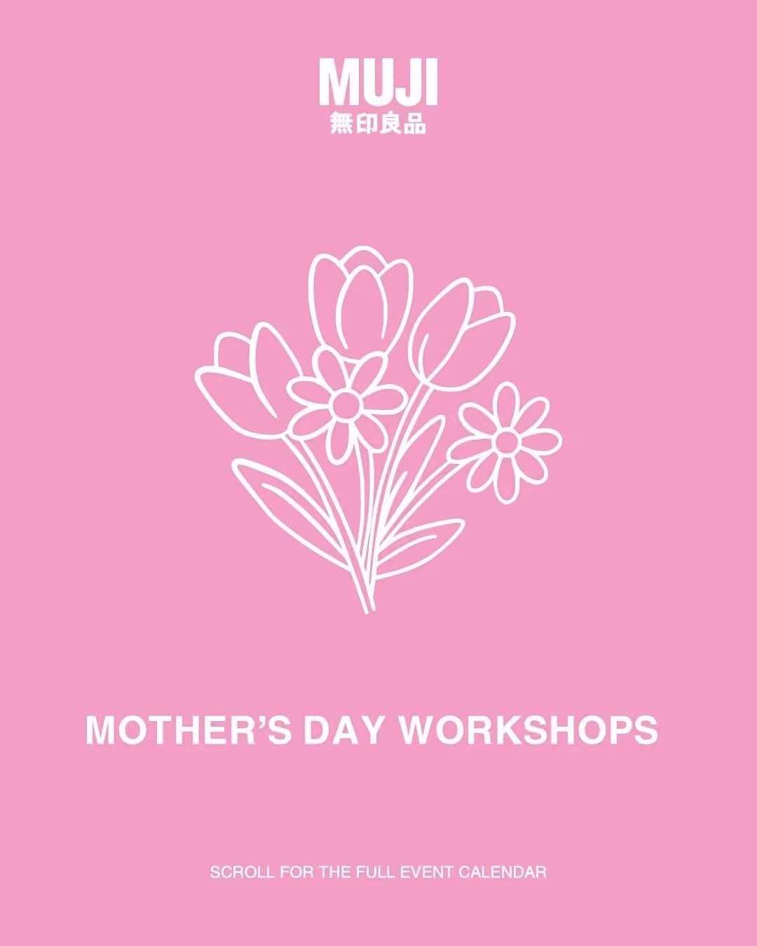 MUJI Mothers Day Workshops