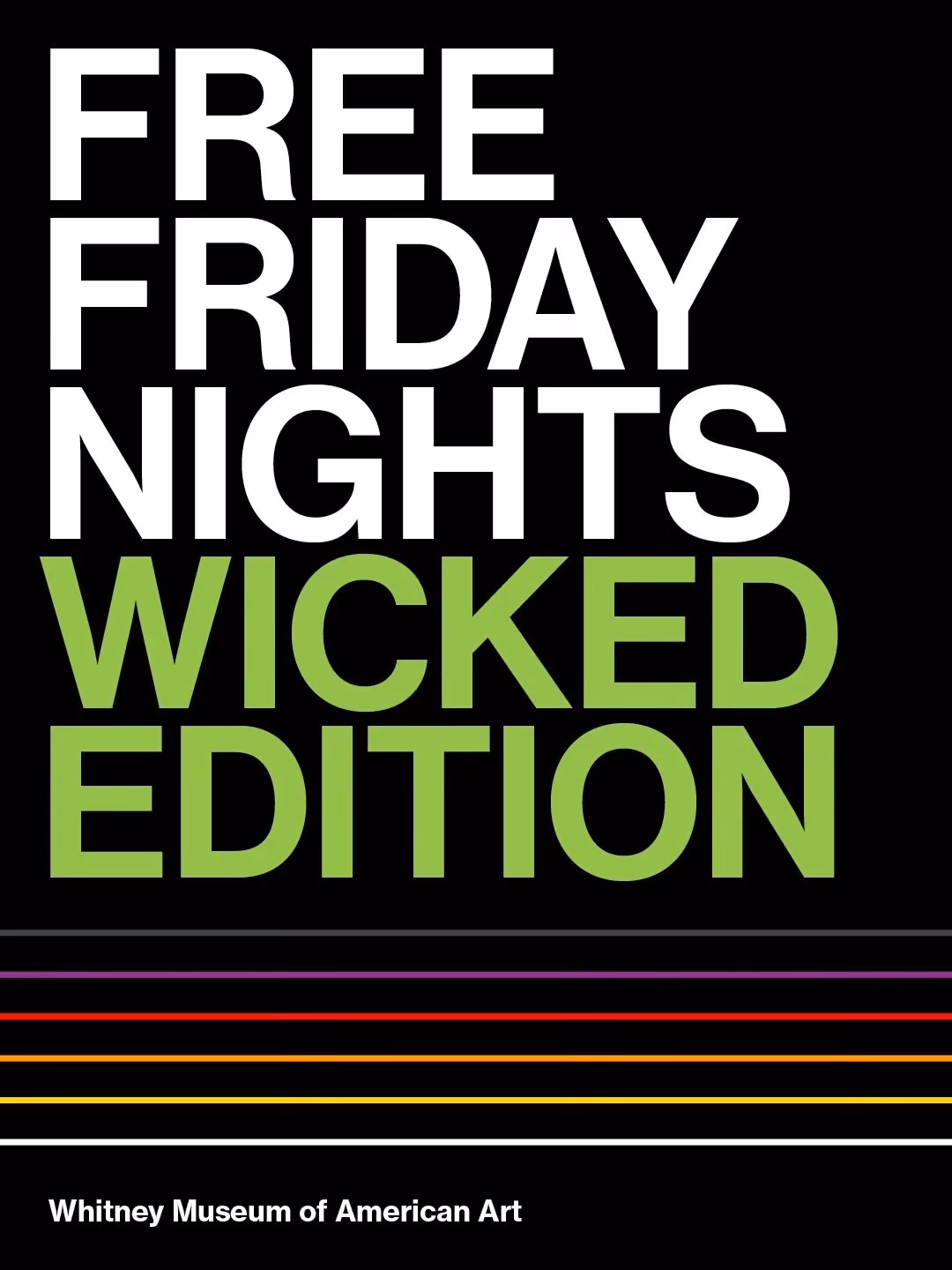 Whitney Museum Wicked Night