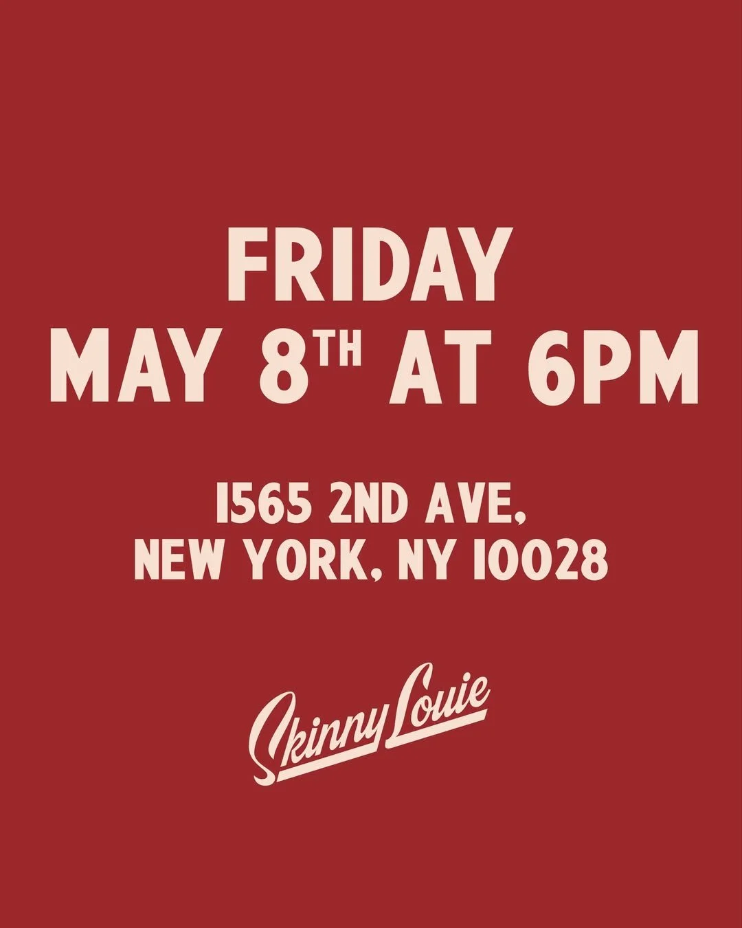 Skinny Louie UES Grand Opening