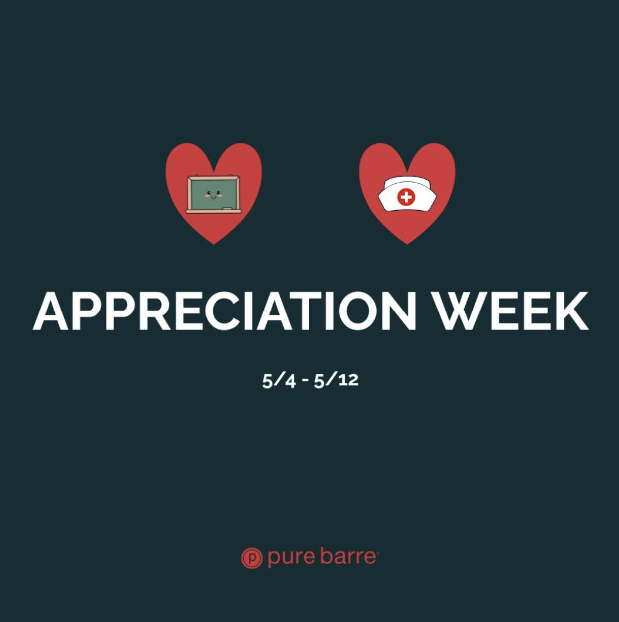 Pure Barre Teachers and Nurses Appreciation Week