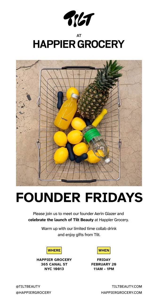 Tilt Beauty x Happier Grocery Founder Friday