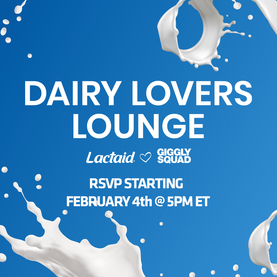 LACTAID + Giggly Squad Dairy Lovers Lounge