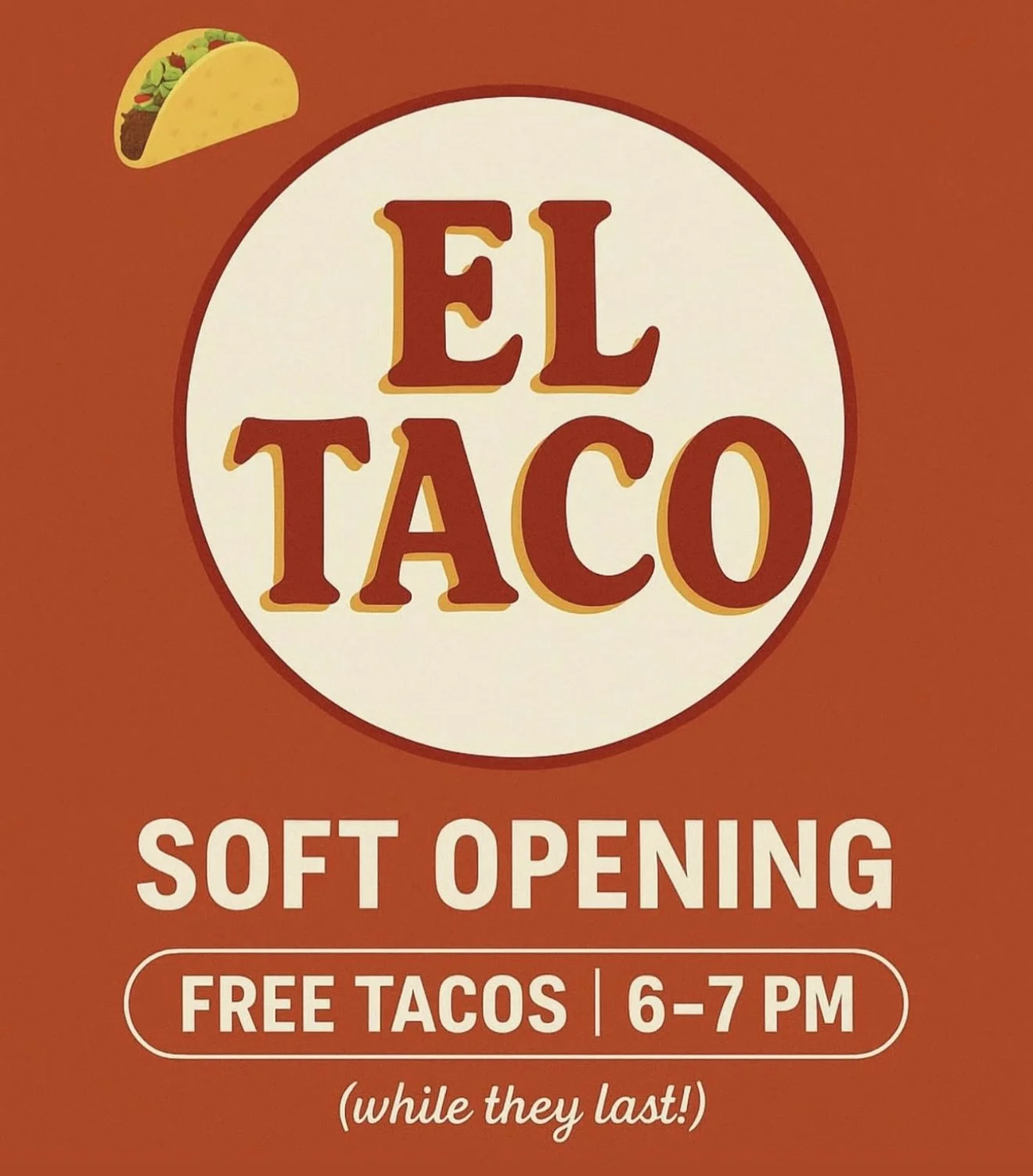 EL TACO Grand Opening