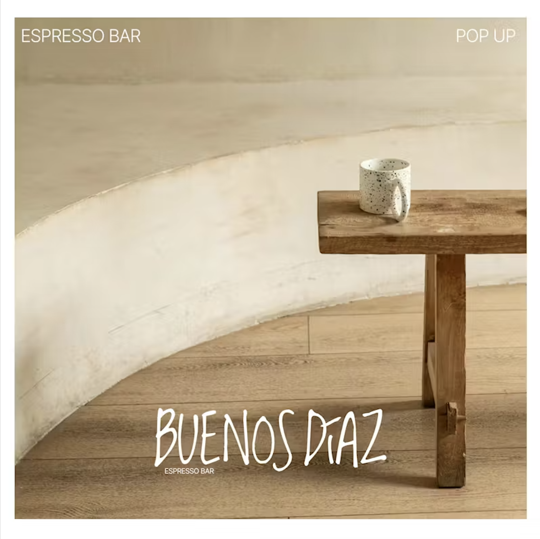 Buenos Díaz Espresso Pop-Up