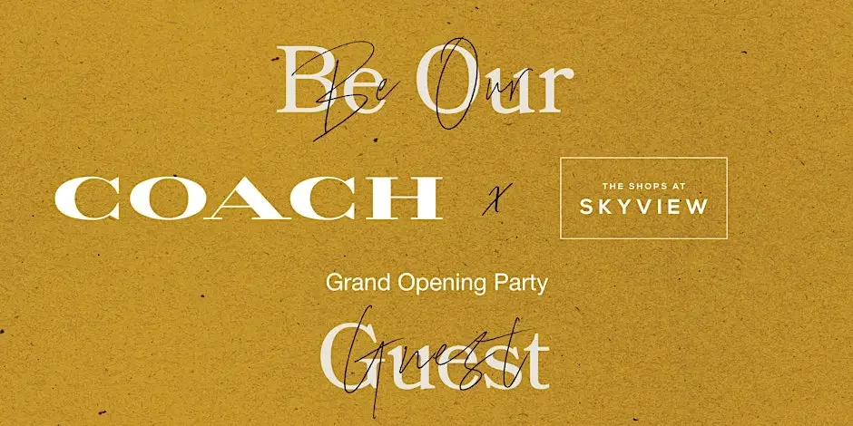COACH X SKYVIEW Grand Opening Party