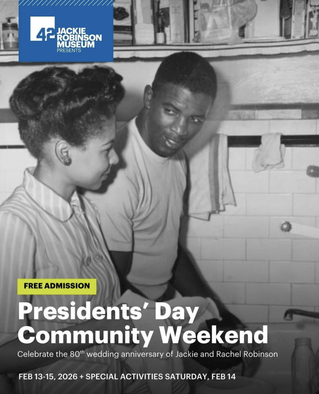 Jackie Robinson Museum Presidents' Day Community Weekend