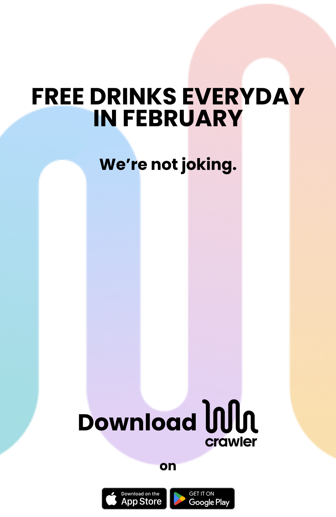 Crawler Free Drinks in February