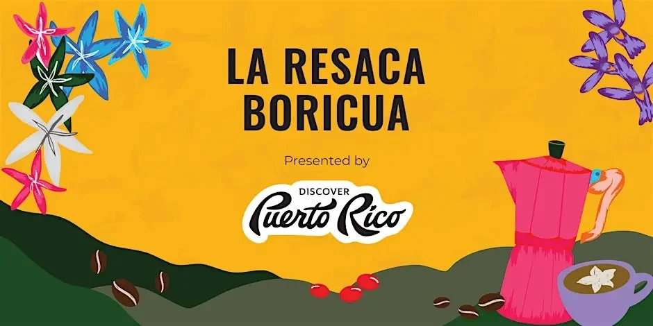 La Resaca Boricua, Presented by Discover Puerto Rico