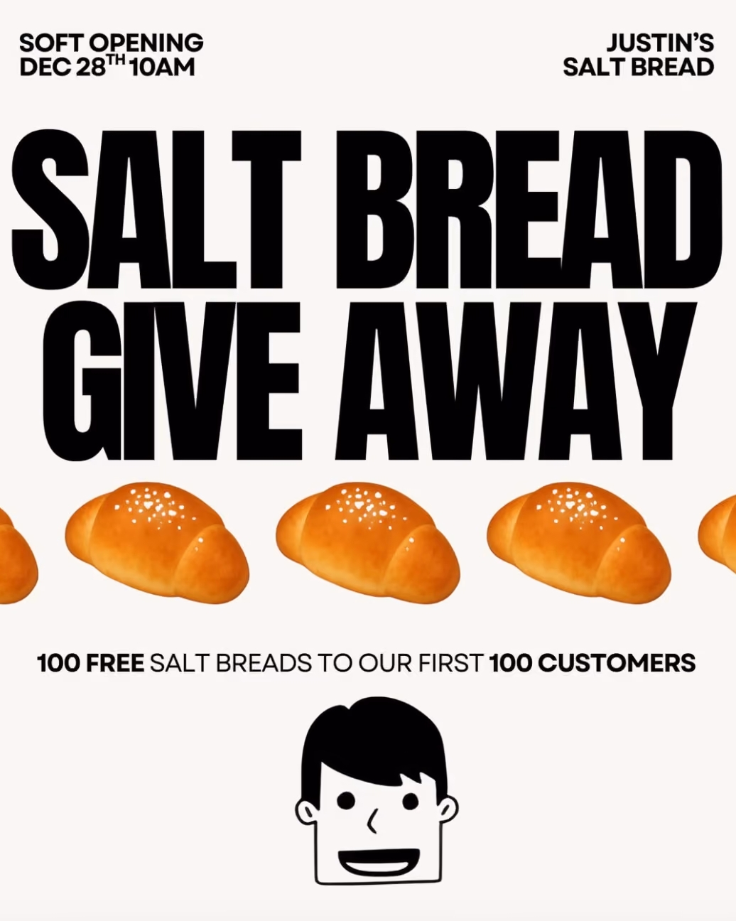 Justin's Salt Bread Soft Opening