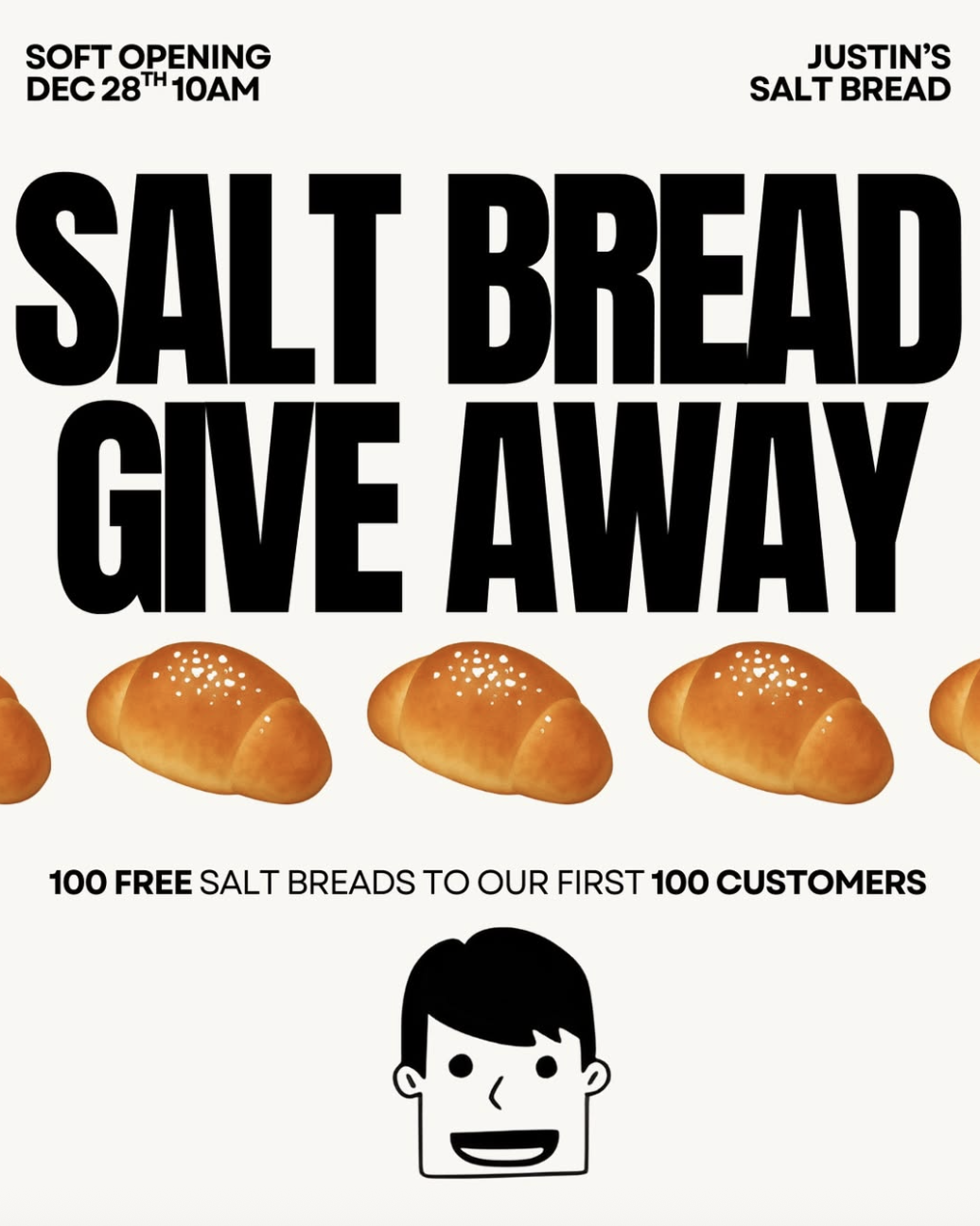 Justin's Salt Bread Soft Opening