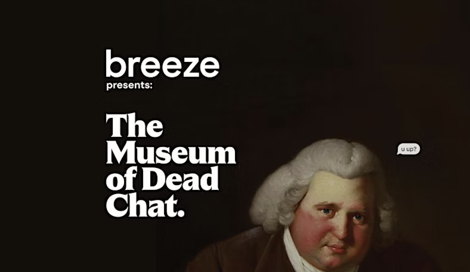 The Museum of Dead Chat by Breeze