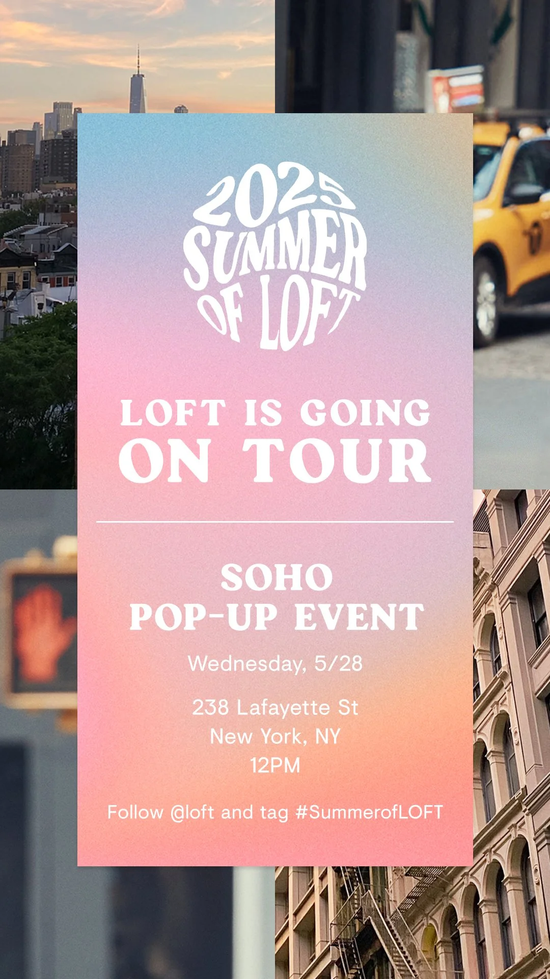 Summer of LOFT SoHo Newsstand Takeover