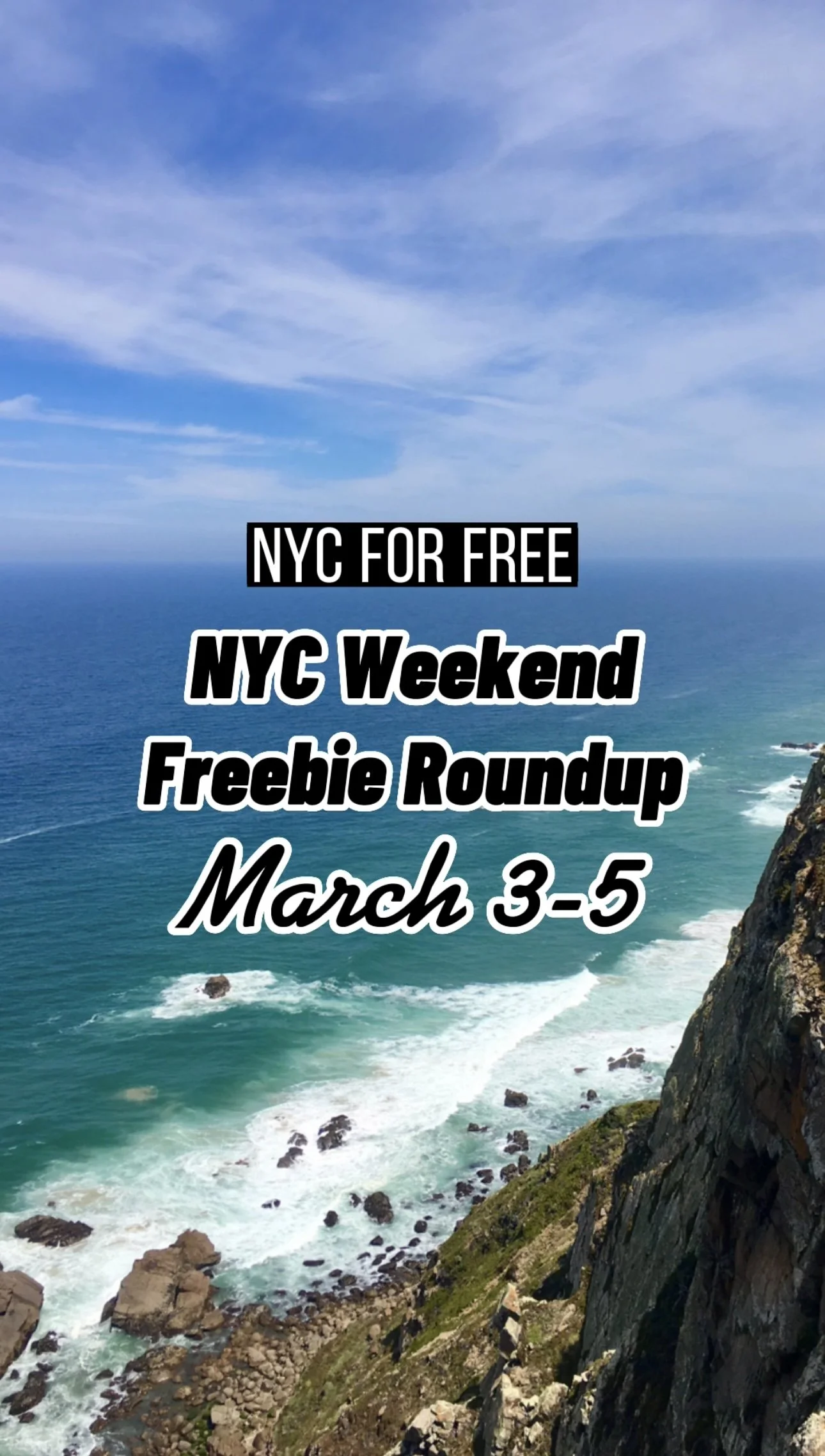 NYC Weekend Freebie Roundup March 3-5