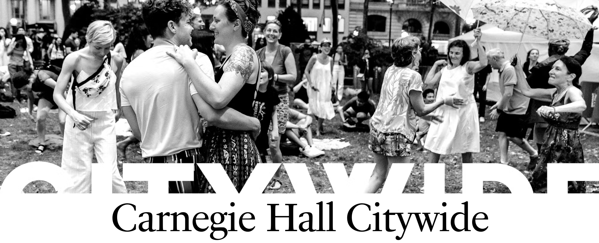Carnegie Hall Citywide