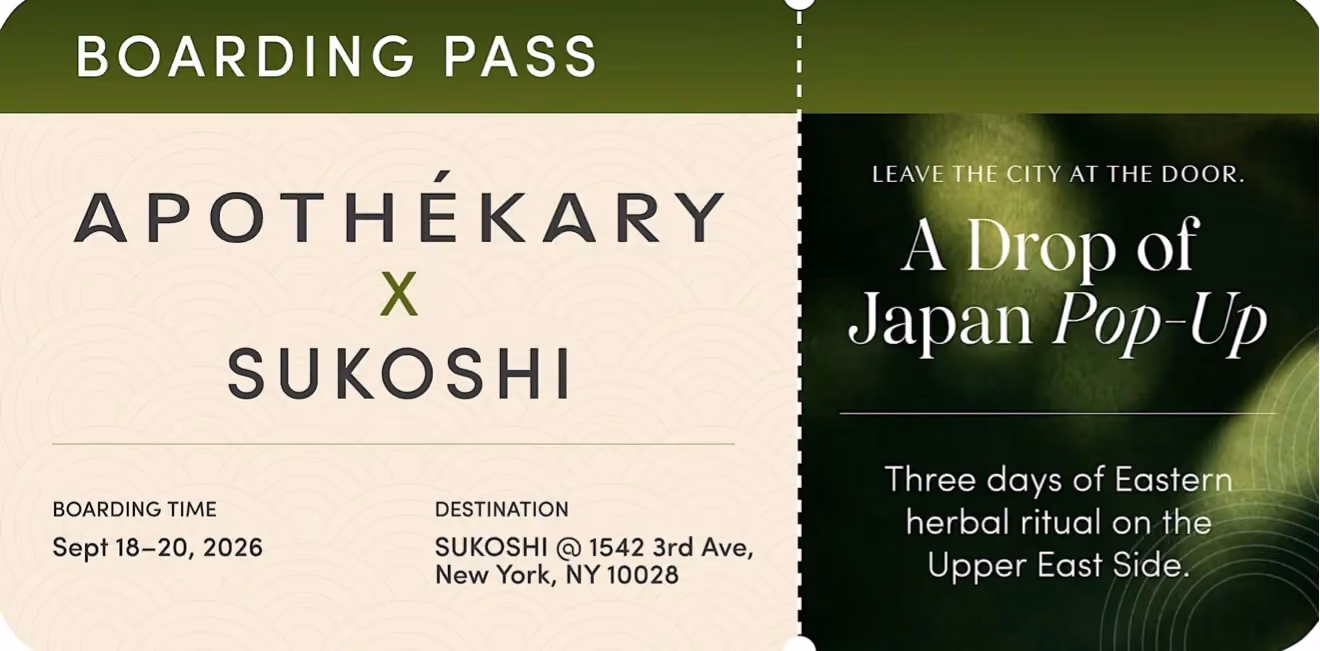 A Drop of Japan: Apothékary x SUKOSHI Pop-Up