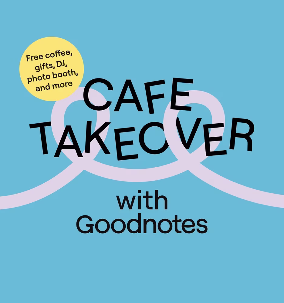 Goodnotes Cafe Takeover