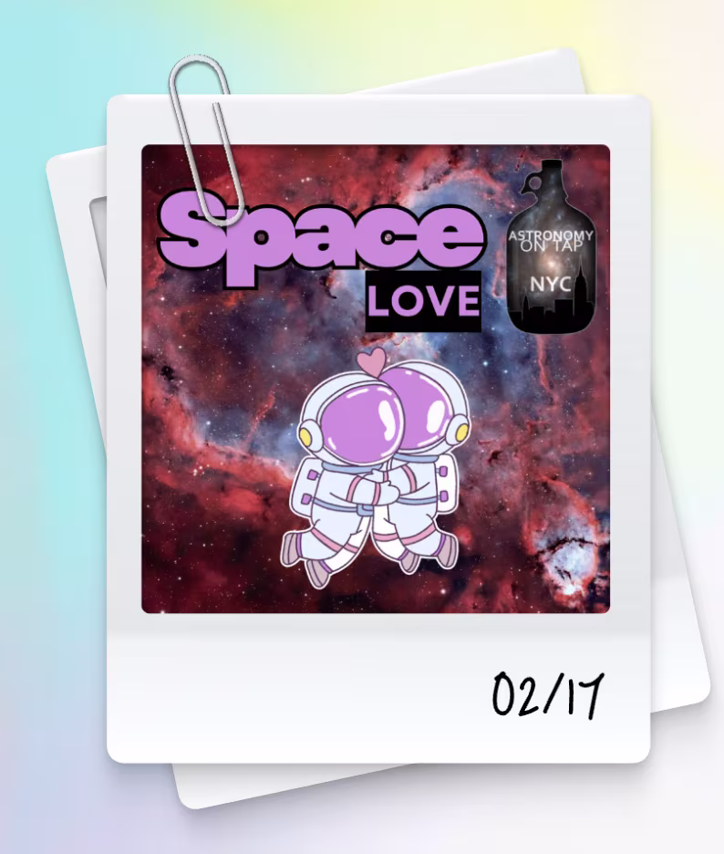 Astronomy on Tap: Space Love